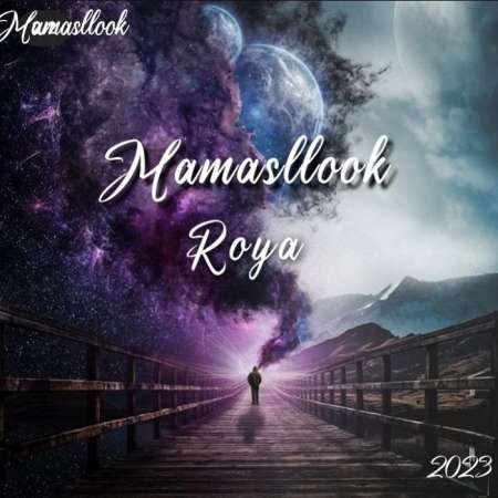 Mamasllook – Roya
